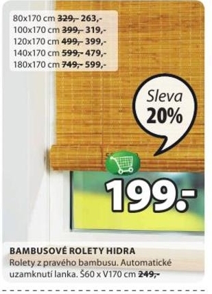 Hidra, bambusové rolety