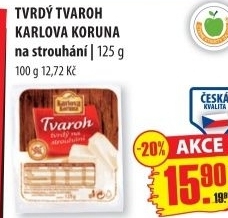 Tvaroh tvrdy karlova koruna