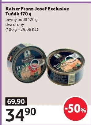 Tuňák Exclusive Franz Josef Kaiser