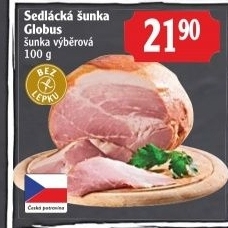Šunka sedlácká Globus
