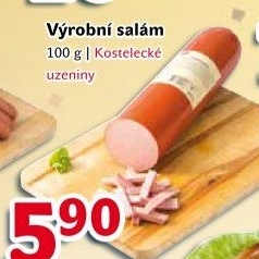 Výrobní salám Kostelecké uzeniny