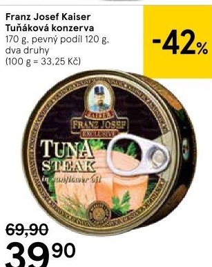 Tuňák Exclusive Franz Josef Kaiser