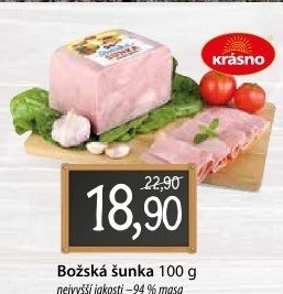 Božská šunka nejvyšší jakosti Krásno