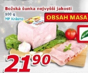 Božská šunka nejvyšší jakosti Krásno