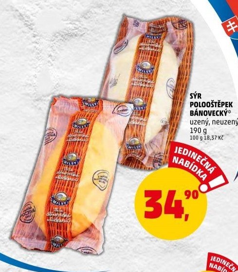 SÝR POLOOŠTĚPEK BÁNOVECKÝ*