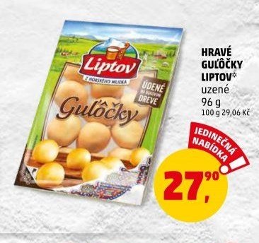 HRAVÉ GULŮČKY LIPTOV*