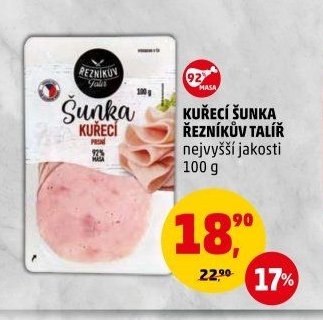 KUŘECÍ ŠUNKA ŘEZNÍKŮV TALÍŘ nejvyšší jakosti 100 g