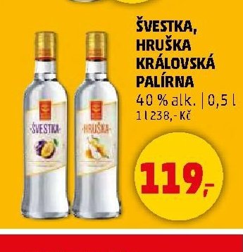 ŠVESTKA, HRUŠKA KRÁLOVSKÁ PALÍRNA
