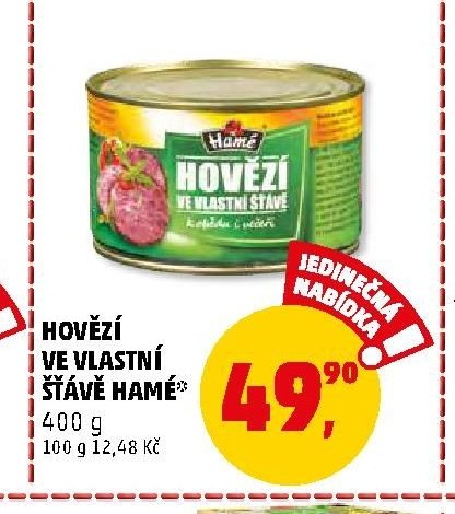 HOVĚZÍ VE VLASTNÍ ŠŤÁVĚ HAMÉ