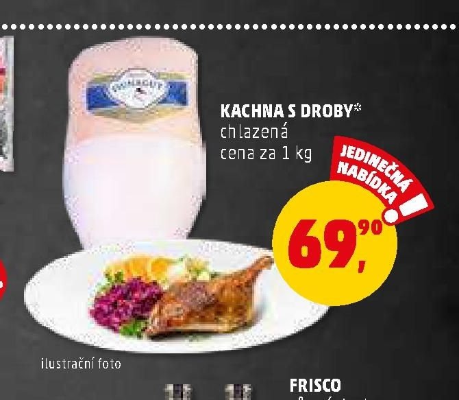 KACHNA S DROBY*