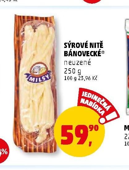 SÝROVÉ NITĚ BÁNOVECKÉ