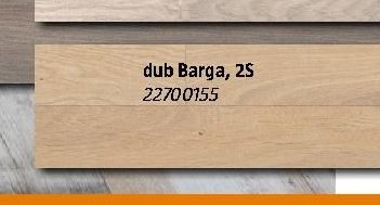 dub Barga, 2S 22700155 - BAUHAUS akcniletaky.com