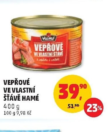 VEPŘOVÉ VE VLASTNÍ ŠŤÁVĚ HAMÉ