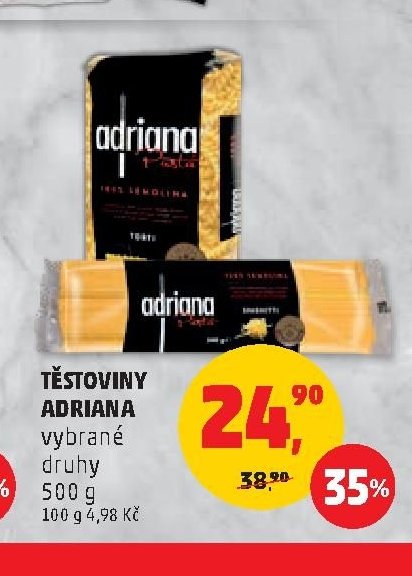 TĚSTOVINY ADRIANA