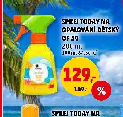 SPREJ TODAY NA OPALOVÁNÍ DĚTSKÝ OF 50