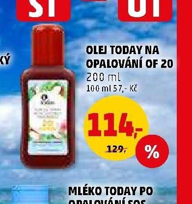 OLEJ TODAY NA OPALOVÁNÍ OF 20