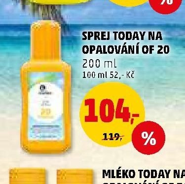 SPREJ TODAY NA OPALOVÁNÍ OF 20