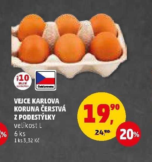 VEJCE KARLOVA KORUNA ČERSTVÁ Z PODESTÝLKY
