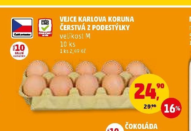 VEJCE KARLOVA KORUNA ČERSTVÁ Z PODESTÝLKY