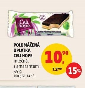 POLOMÁČENÁ OPLATKA CELI HOPE