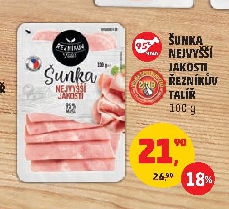 ŠUNKA NEJVYŠŠÍ JAKOSTI ŘEZNÍKŮV TALÍŘ