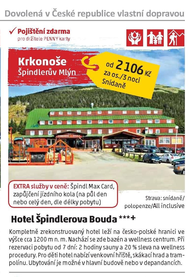 Hotel Šindlerova Bouda ***