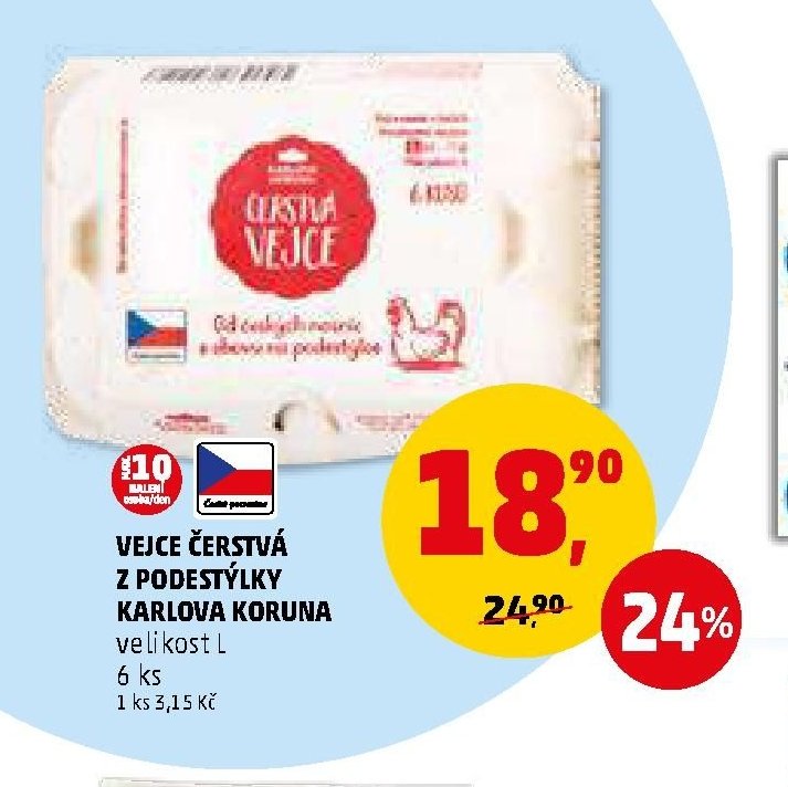 VEJCE ČERSTVÁ Z PODESTÝLKY KARLOVA KORUNA