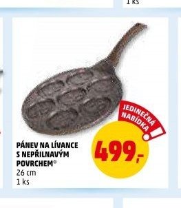 PÁNEV NA LÍVANCE S NEPŘILNAVÝM POVRCHEM