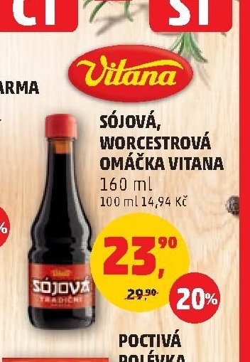 SÓJOVÁ, WORCESTEROVÁ OMÁČKA VITANA
