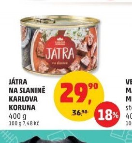 JÁTRA NA SLANINĚ KARLOVA KORUNA 400 g