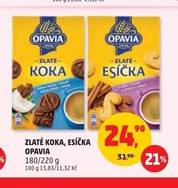 ZLATÉ KOKA, ESÍČKA OPAVIA