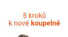 5 kroků k nové koupelně - KOUPELNY Ptáček akcniletaky.com