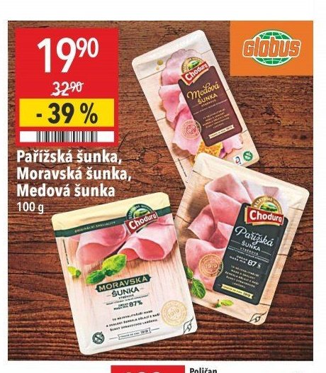 Pařížská šunka, Moravská šunka, Medová šunka