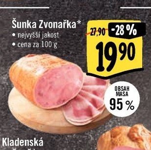 Šunka Zvonařka*