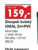 Sloupek kulatý IDEAL Zn+PVC - UNI HOBBY akcniletaky.com
