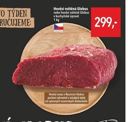 Hovězí roštěná Globus nebo hovězí váleček Globus v kuchyňské úpravě 1 kg