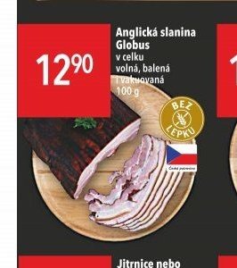 Anglická slanina Globus v celku volná, balená vakuovaná 100 g