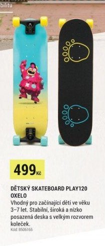 DĚTSKÝ SKATEBOARD PLAY120 OXELO