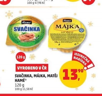 Svačinka, Májka, Matěj Hamé 120 g