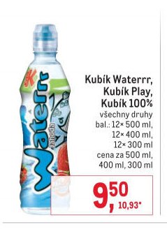 Kubík Waterrr, Kubík Play, Kubík 100%
