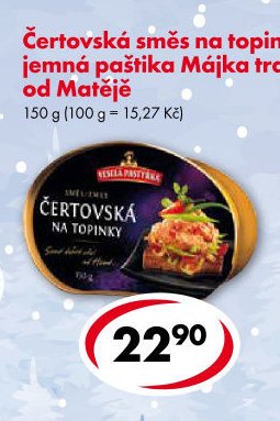 Čertovská směs na topinky, jemná paštika Májka tradiční