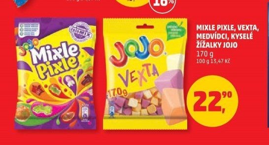 MIXLE PIXLE, VEXTA, MEDVÍDCI, KYSELÉ ŽÍŽALKY JOJO