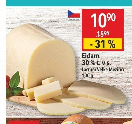 Eidam 30 % t. v s. Lacrum Velké Meziříčí