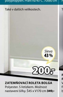 ZATEMŇOVACÍ ROLETA BOLGA - Jysk akcniletaky.com