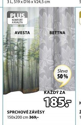 Sprchové závěsy AVESTA/BETTNA - Jysk akcniletaky.com