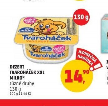 DEZERT TVAROHÁČEK XXL MILKO 130 g