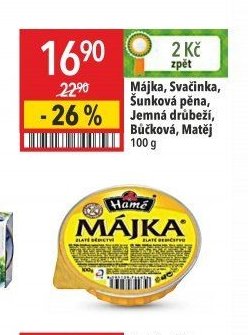 Májka, Svačinka, Šunková pěna, Jemná drůbeží, Bůčková, Matěj
