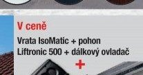 Vrata IsoMatic + pohon Liftronic 500 + dálkový ovladač - UNI HOBBY akcniletaky.com