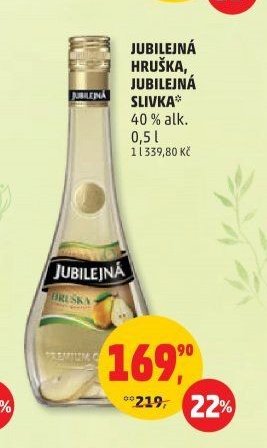 JUBILEJNÁ HRUŠKA, JUBILEJNÁ SLIVKA 40% alk. 0,5 l