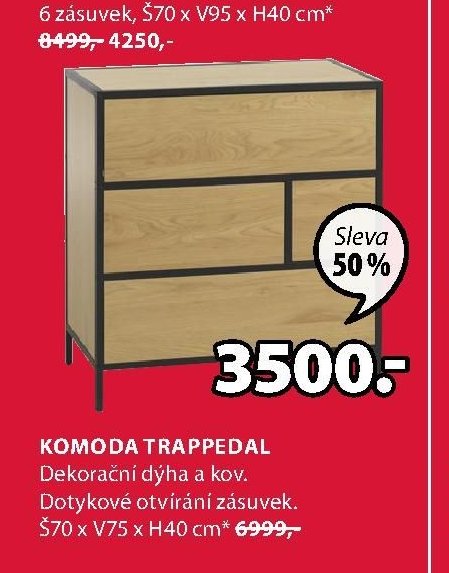KOMODA TRAPPEDAL - Jysk akcniletaky.com